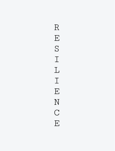 Resilience